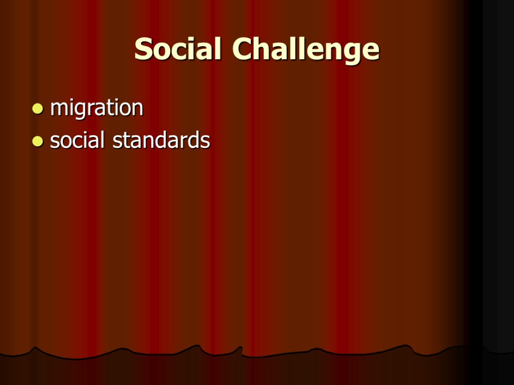 Social Challenge migration social standards